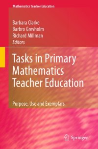 cover of the book Tasks in Primary Mathematics Teacher Education: Purpose, Use and Exemplars