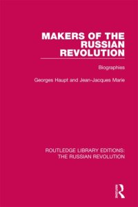 cover of the book Makers of the Russian Revolution: biographies