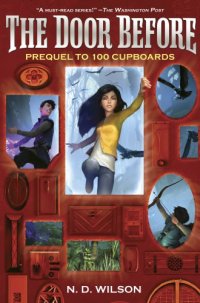 cover of the book The door before: prequel to the 100 cupboards series