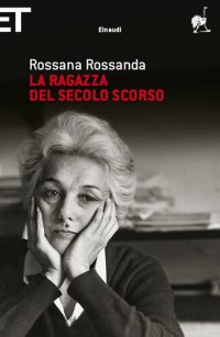 cover of the book La ragazza del secolo scorso