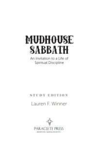 cover of the book Mudhouse Sabbath: an invitation to a life of spiritual discipline