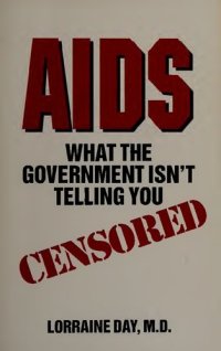 cover of the book AIDS: What the Government Isn't Telling You (Lorraine Day)