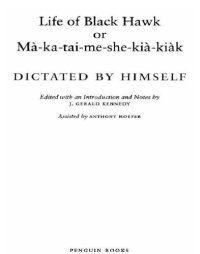 cover of the book Life of black hawk, or ma-ka-tai-me-she-kia-kiak: dictated by himself