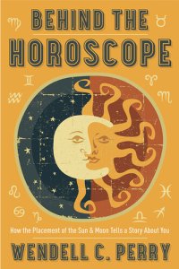 cover of the book Behind the Horoscope: How the Placement of the Sun & Moon Tells a Story About You