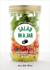 cover of the book Salad in a Jar: 68 Recipes for Salads and Dressings