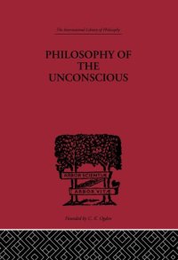 cover of the book Philosophy of the Unconscious: speculative results according to the inductive method of physical science