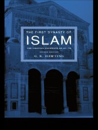 cover of the book The first dynasty of Islam: the Umayyad caliphate AD 661-750