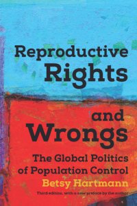 cover of the book Reproductive rights and wrongs: the global politics of population control