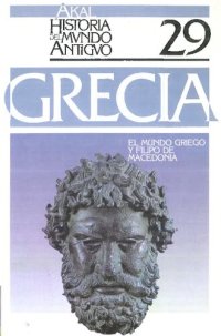 cover of the book Grecia. El mundo griego y Filipo de Macedonia