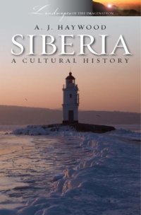 cover of the book Siberia: a cultural history