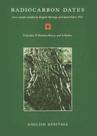 cover of the book Radiocarbon Dates from Samples Funded by English Heritage and Dated Before 1981