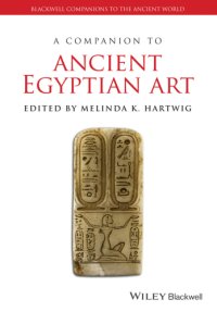 cover of the book A Companion to Ancient Egyptian Art