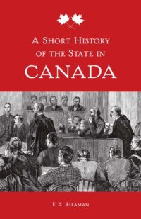 cover of the book A short history of the state in Canada