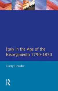 cover of the book Italy in the age of the risorgimento: 1790-1870