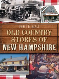 cover of the book Old Country Stores of New Hampshire