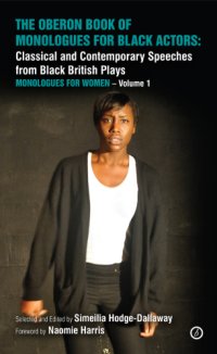 cover of the book The Oberon Book of Monologues for Black Actors volume 1: Women: Classical and Contemporary Speeches from Black British Plays