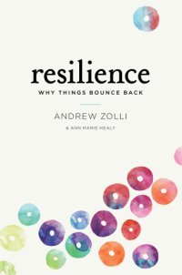 cover of the book Resilience: why things bounce back