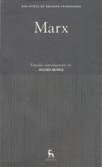 cover of the book Marx. Antología de textos de economía y filosofía