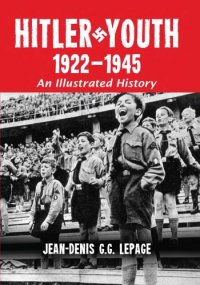 cover of the book Hitler Youth, 1922-1945: an illustrated history