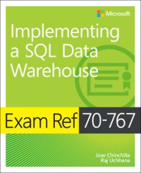 cover of the book Exam Ref 70-767 Implementing a SQL Data Warehouse