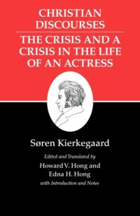 cover of the book Christian discourses: the crisis and a crisis in the life of an actress