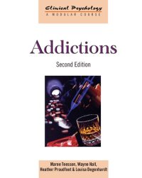 cover of the book Addictions (Clinical Psychology: A Modular Course)