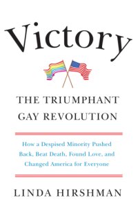 cover of the book Victory: The Triumphant Gay Revolution