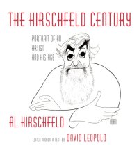 cover of the book The Hirschfeld century: portrait of an artist and his age