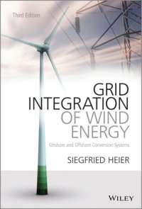 cover of the book Grid Integration of Wind Energy: Onshore and Offshore Conversion Systems