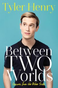 cover of the book Between two worlds: lessons from the other side