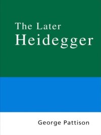 cover of the book Routledge Philosophy Guidebook to the Later Heidegger