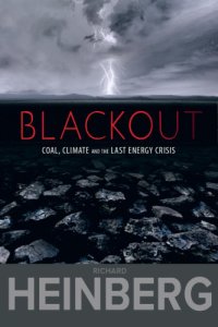 cover of the book Blackout: coal, climate and the last energy crisis