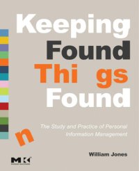 cover of the book Keeping found things found the study and practice of personal information management