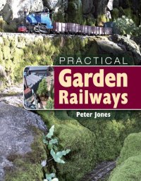 cover of the book Practical Garden Railways