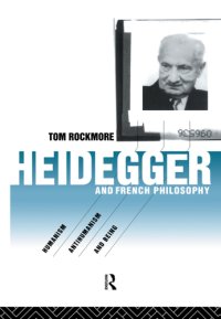 cover of the book Heidegger and French philosophy: humanism, antihumanism and being