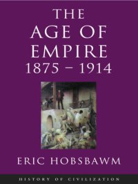 cover of the book Age Of Empire: 1875-1914