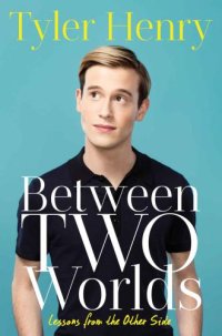 cover of the book Between Two Worlds: Lessons from the Other Side