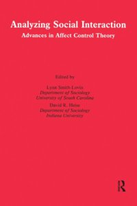 cover of the book Analyzing social interaction: advances in affect control theory