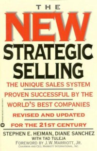 cover of the book The new strategic selling: the unique sales system proven successful by the world's best companies, revised and updated for the 21st century