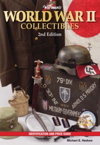 cover of the book Warman's World War II collectibles: identification and price guide