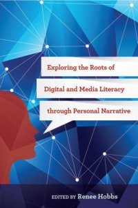 cover of the book Exploring the Roots of Digital and Media Literacy through Personal Narrative