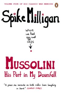 cover of the book Mussolini: his part in my downfall