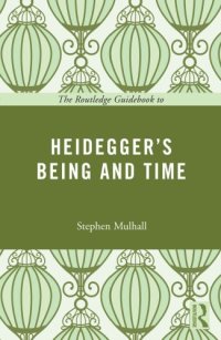 cover of the book The Routledge guidebook to Heidegger's Being and time