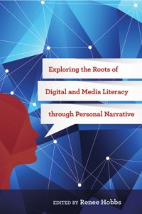 cover of the book Exploring the roots of digital and media literacy through personal narrative