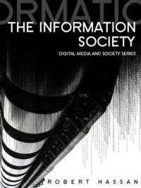 cover of the book The Information Society Cyber Dreams and Digital Nightmares