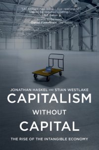 cover of the book Capitalism without capital: the rise of the intangible economy: with a new preface by the authors