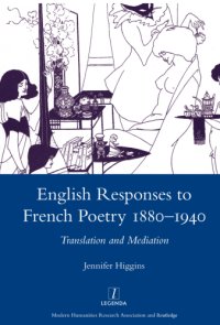 cover of the book English responses to French poetry, 1880-1940: translation and mediation