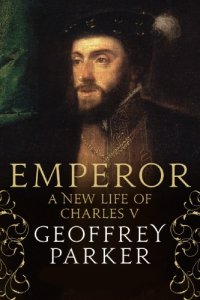 cover of the book Emperor: a new life of Charles V