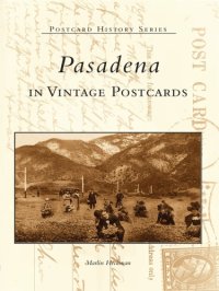 cover of the book Pasadena in Vintage Postcards