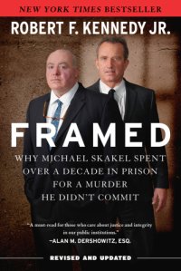 cover of the book Framed: why Michael Skakel spent over a decade in prison for a murder he didn't commit